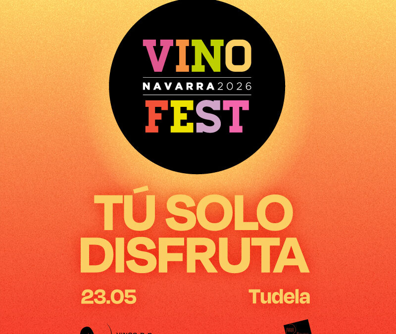 Vinofest Navarra 2026 – Edición Tudela
